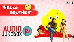Hello Brother Full Songs (Audio Jukebox) - Salman Khan, Rani Mukerji, Arbaaz Khan  - Durasi: 49:56. 