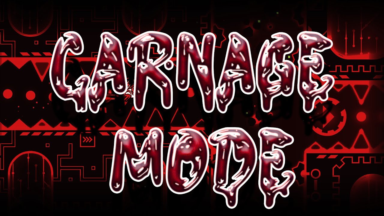 (Extreme Demon) Carnage Mode by Findexi