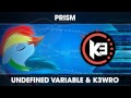 Undefined Variable and K3WRO - Prism [Drum & Bass]