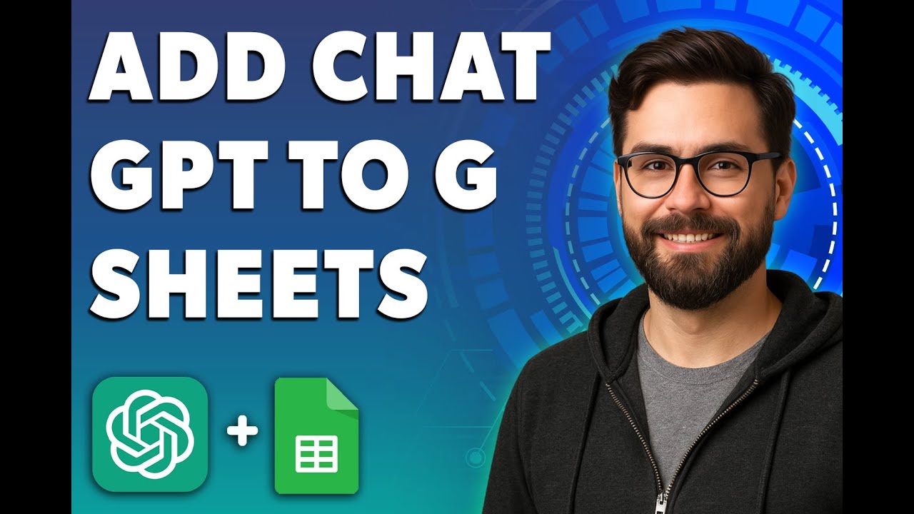 How To Add Chatgpt To Google Sheets [2026 Guide] - YouTube