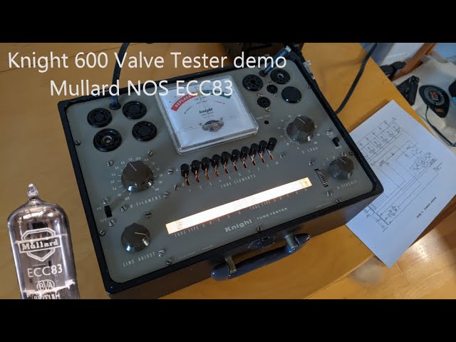 Knight 600 Valve Tester demo: Mullard NOS ECC83 Part 2 - YouTube