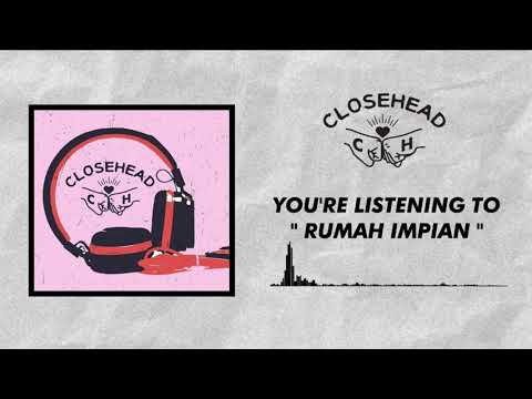 Closehead ft Aska Rocket Rockers - Rumah Impian