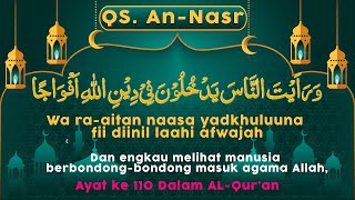 Al'Quran Surah An-nasr Beserta arti dan tafsirnya I Surat pendek Qur'an