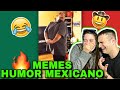 🇪🇸 REACCIÓN a MEMES MEXICANOS 🇲🇽 HUMOR MEXICANO 😂 **el mejor vídeo de memes del mundo**