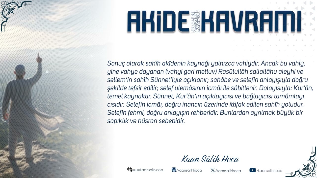 Akide Kavramı l Sesli Makale l Kaan Salih Hoca