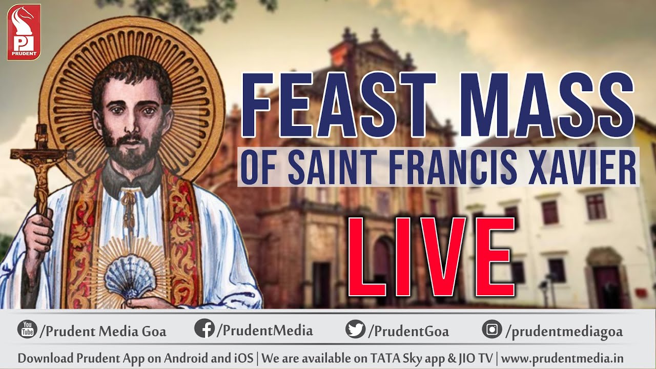 St Francis Xavier Feast Mass Old Goa Live Prudent 3 Dec 22