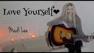 Love Yourself- Justin Bieber (LIVE Cover)