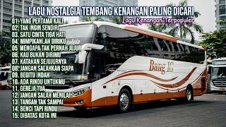 Download lagu LAGU NOSTALGIA PALING DICARI | LAGU TEMBANG KENANGAN TEMAN DI PERJALANAN | YANG PERTAMA KALI