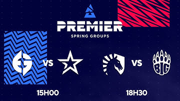 BLAST Premier Spring Groups 2023 - Jour 9 - EG vs Complexity / Liquid vs BIG