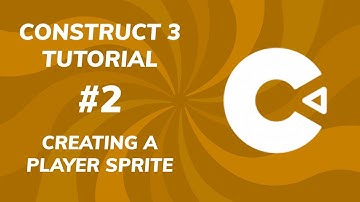 #2 Creating a Player Sprite (Construct 3)