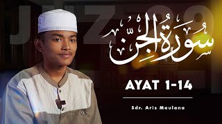 Surah Al-Jinn 1-14 | Muhammad Aris Maulana Rizqian