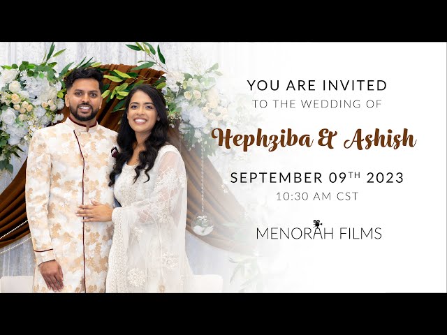 Hephziba & Ashish | 09.09.2023 | Wedding Ceremony & Reception | Livestream