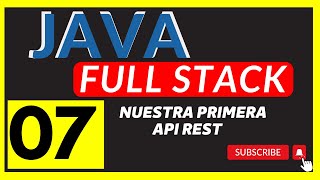 Celebrity Curso JAVA Full Stack CAP 07 Desarrollando nuestra Primera API REST con Spring Boot desde cero Wealth