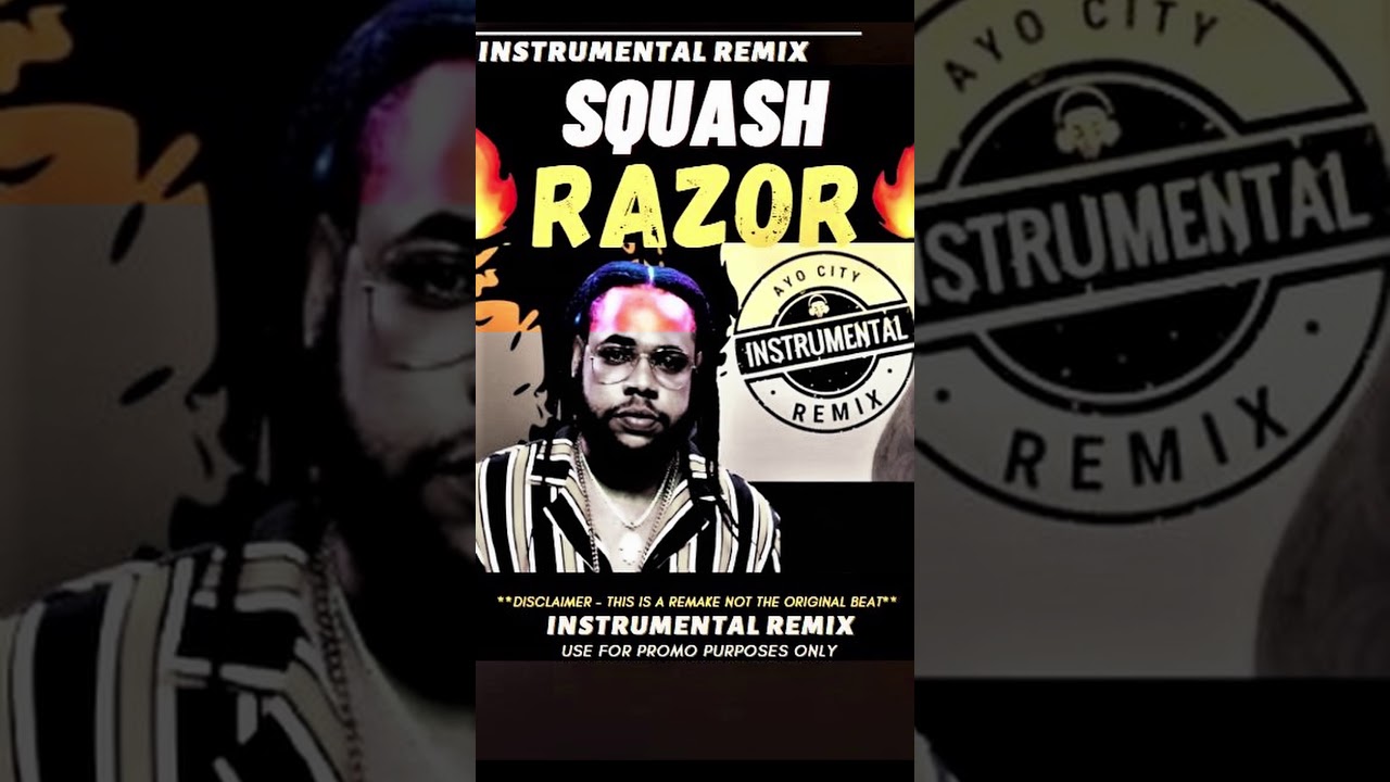 PROMO VID | Squash - Razor (Instrumental) (Remix) prod. by aYo CiTy 