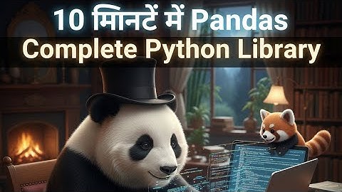Pandas in 10 Minutes 🔥 | Learn Data Analysis with Python (Hindi Tutorial) Part-1