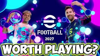 eFootball 2027 · Worth Playing?