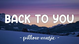 Back To You - Louis Tomlinson (Feat. Bebe Rexha & Digital Farm Animals) (Lyrics) 🎵