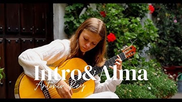 Intro & Alma - Antonio Rey played by Andjela Misic