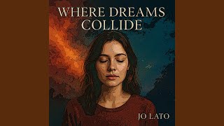 Where Dreams Collide