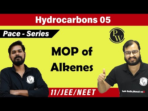 Hydrocarbons 05 | MOP of Alkanes | Class 11 | JEE | NEET | PACE SERIES