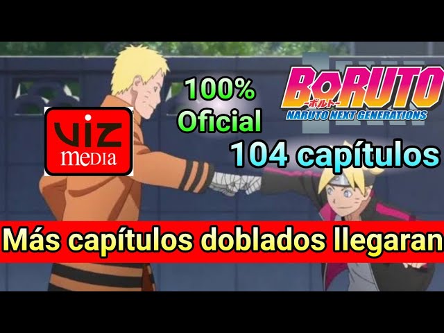 Boruto: Viz Media anuncia que irão chegar novos episódios dublados – ANMTV