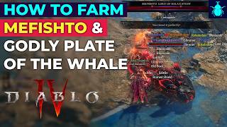 Diablo 4: How To Farm Mefishto & Godly Plate of the Whale in Season 15