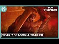 For Honor: Year 7 Season 4 - Treason Launch Trailer