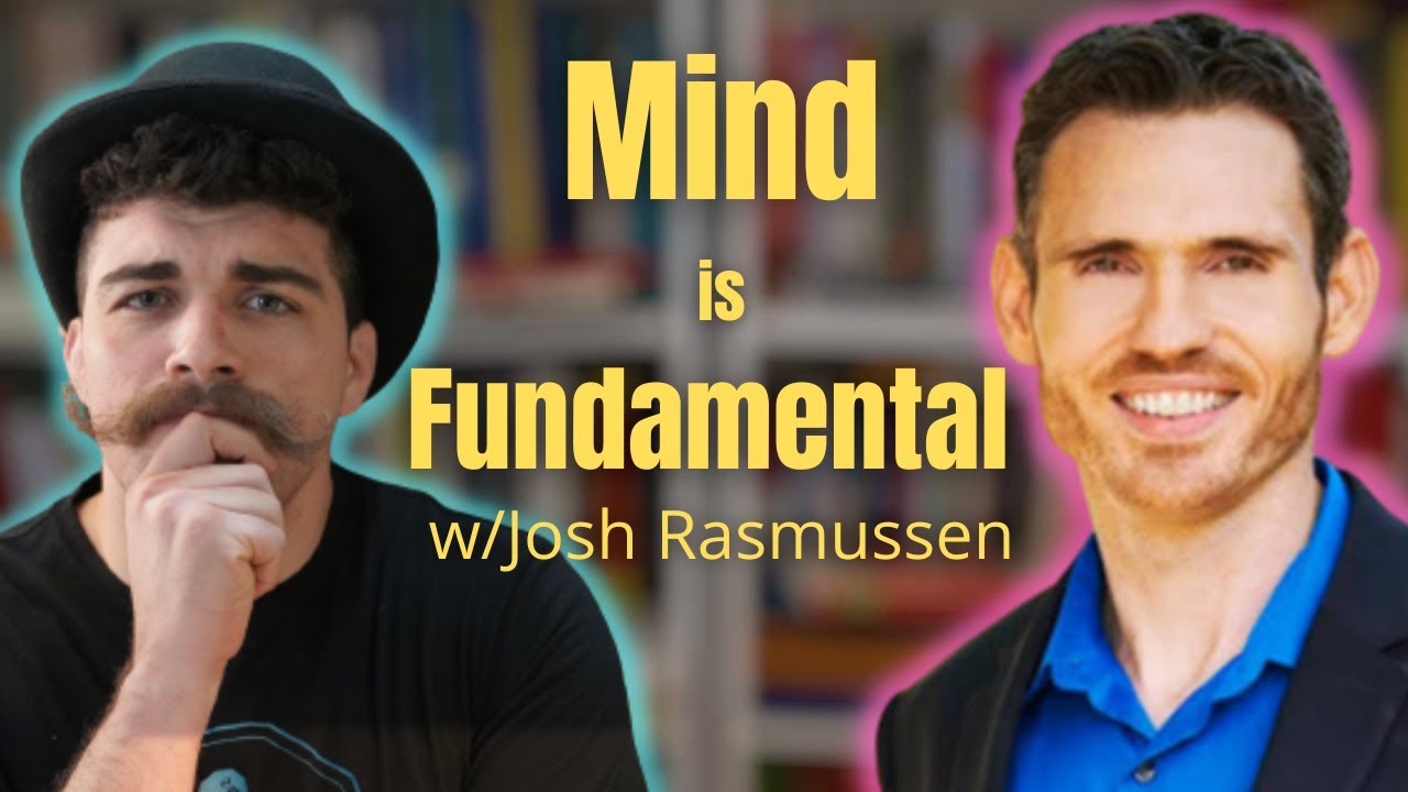 What Can Consciousness Tell Us About Fundamental Reality? | w/Josh ...