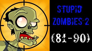 Stupid Zombies 2 City Days 81 82 83 84 85 86 87 88 89 and 90 #ARGaming #viralvideo #stupidzombies2