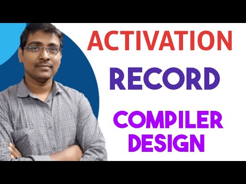 ACTIVATION RECORD || STRUCTURE || EXAMPLE || RUNTIME ENVIRONMENT || COMPILER DESIGN
