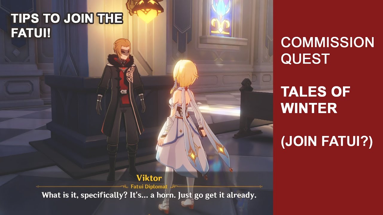 Do you want to join the Fatui? Genshin Commission Quest Tales of