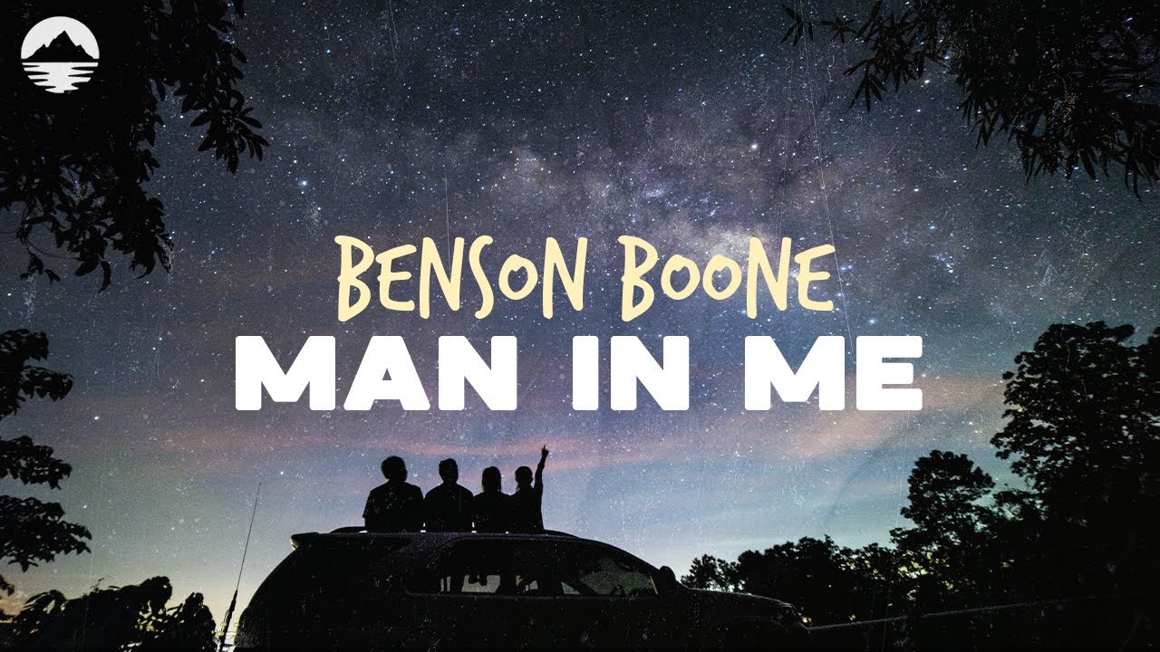 Benson Boone - Man In Me | Lyrics