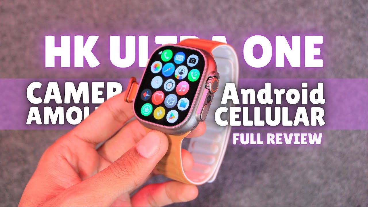HK Ultra One 4G Cellular Watch | Android 13, Camera, AMOLED & GPS