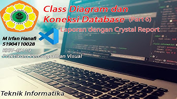 KKIT-45119 Praktikum Pemrograman Visual : Laporan dengan Crystal Report (Part 6)