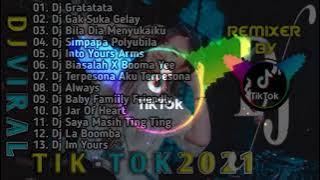 Dj TikTok Terbaru 2021 || DJ Gratatata Full Album Remix Full Bass Paling Enak 2021 14 Mei 2021