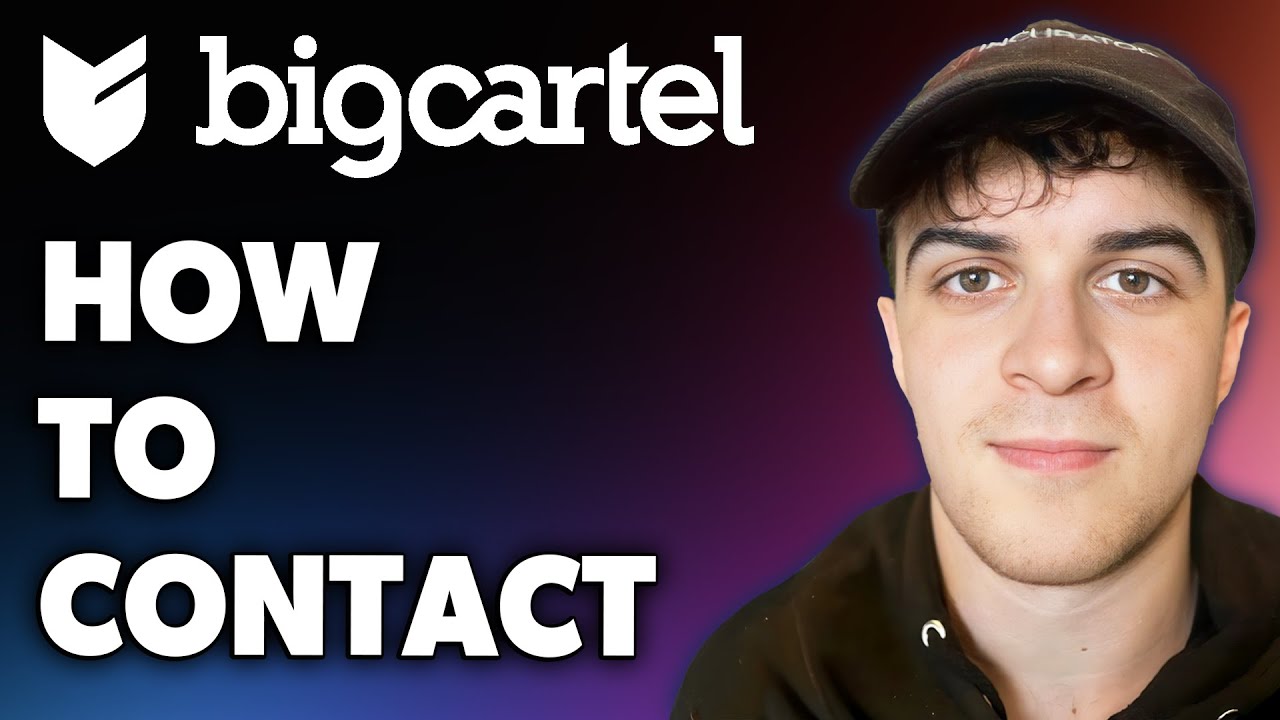 How to Contact Big Cartel (Full 2024 Guide)
