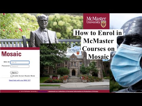 Enrolling in McMaster Courses on Mosaic (Spring/ Summer/ Fall/ Winter Term) | Step by Step Tutorial*
