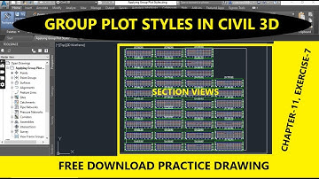 How to Apply Group Plot Style for Section Views in AutoCAD Civil 3d | Group plot Styles in Civil 3d