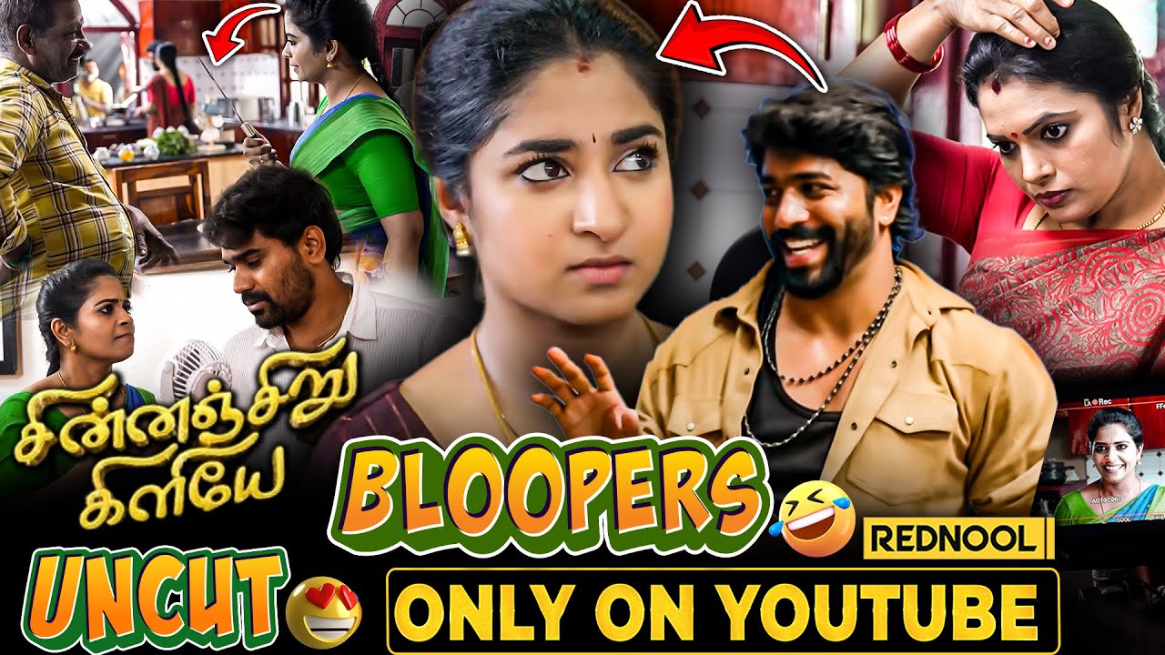 Chinnan Siru Kiliye BLOOPERS 🤣 Never Seen on Television - Fun BTS ❤️ Karna & Indhu's Atrocities