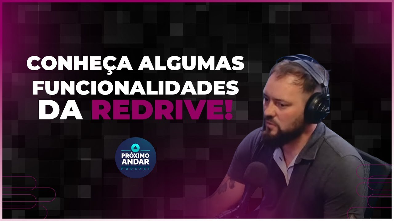 Funcionalidades da plataforma Redrive!