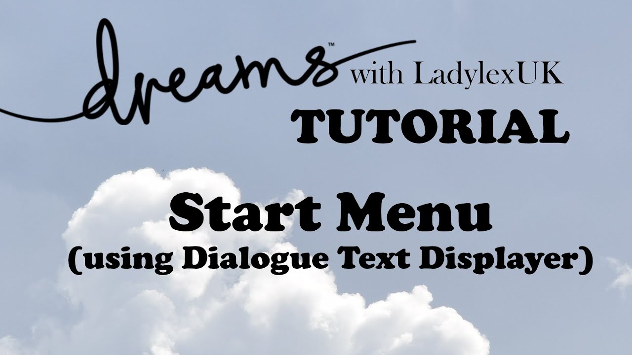 Dreams PS4 Tutorial: Start Menu (imp hover)