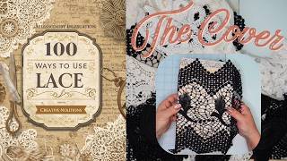 Layered Lace Cover Tutorial | 100 Ways to Use Lace in Junk Journals
