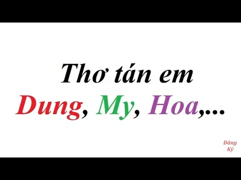 Video Thánh Chế TV (Phần 9) Top 10 Bài Thơ Tán Em Dung, Hoa,... - youtube