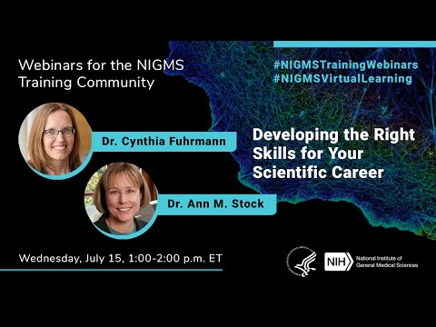 Developing the Right Skills for Your Scientific Career with Dr. Cynthia Fuhrmann and Dr. Ann Stock