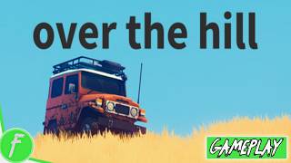 Over The Hill Gameplay HD (PC) | NO COMMENTARY