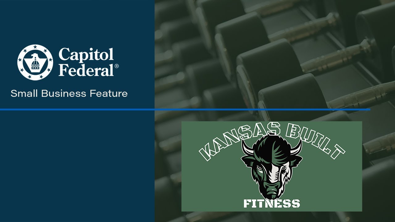 CapFed®️ Small Business Feature Kansas Built Fitness YouTube