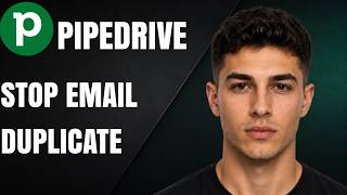 How To Stop Email Duplicates In Pipedrive
