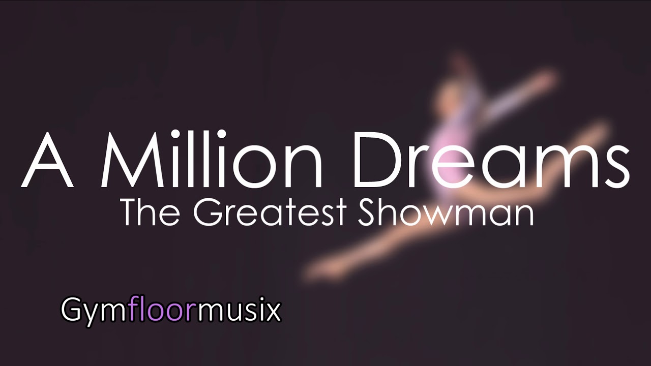 'A Million Dreams' from The Greatest Showman (7k SPECIAL!!!) Gymnastic