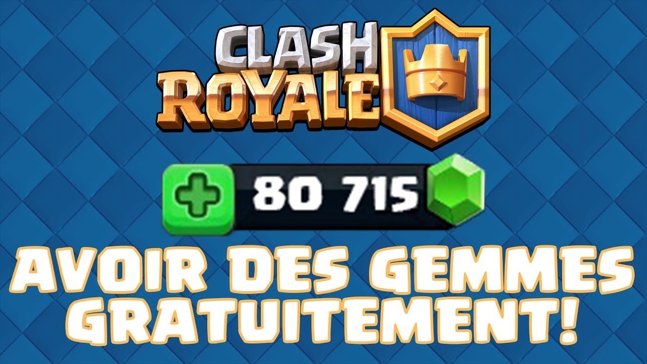 Comment avoir des gemmes ILLIMITER gratuitement sur Clash Royale - YouTube