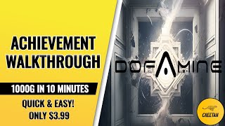 Dofamine - Achievement Walkthrough (1000G IN 10 MINUTES) QUICK & EASY!